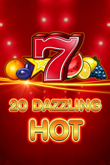 Играть в слот 20 Dazzling Hot бесплатно онлайн | Azino Mobile
