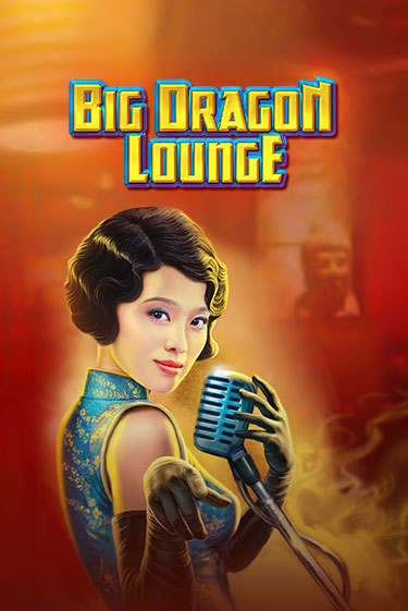 Играть в слот Big Dragon Lounge бесплатно онлайн | Azino Mobile