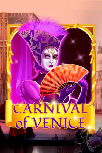 Играть в слот Carnival Of Venice бесплатно онлайн | Azino Mobile