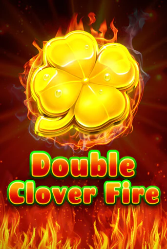 Играть в слот Double Clover Fire бесплатно онлайн | Azino Mobile