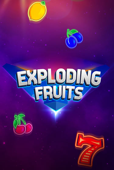 Играть в слот Exploding Fruits бесплатно онлайн | Azino Mobile