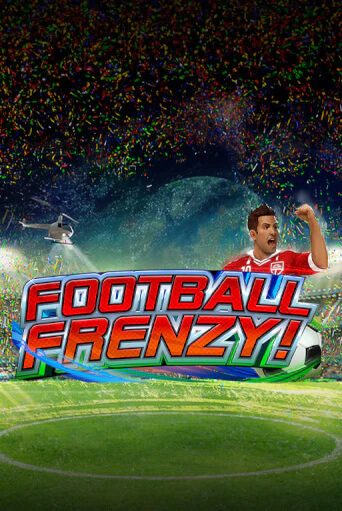 Играть в слот Football Frenzy бесплатно онлайн | Azino Mobile