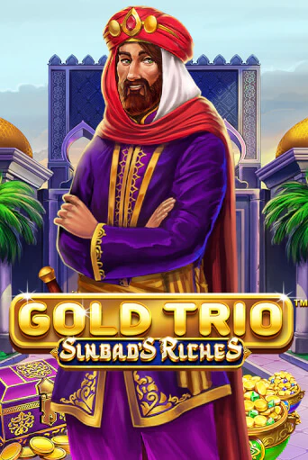 Играть в слот Gold Trio: Sinbad's Riches бесплатно онлайн | Azino Mobile