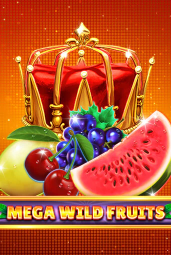 Играть в слот Mega Wild Fruits бесплатно онлайн | Azino Mobile