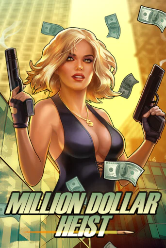 Играть в слот Million Dollar Heist бесплатно онлайн | Azino Mobile