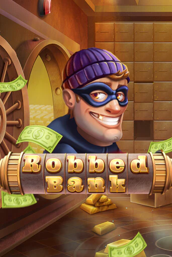 Играть в слот Robbed Bank бесплатно онлайн | Azino Mobile