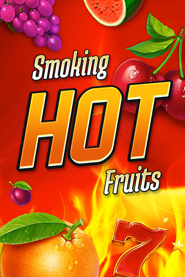 Играть в слот Smoking Hot Fruits бесплатно онлайн | Azino Mobile