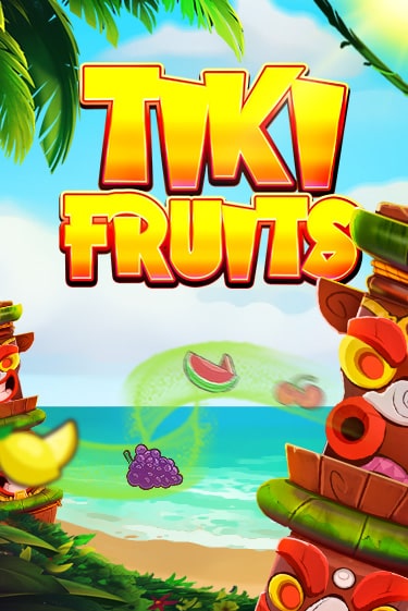 Играть в слот Tiki Fruits бесплатно онлайн | Azino Mobile