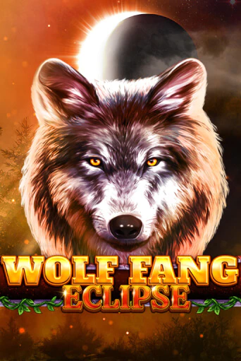 Играть в слот Wolf Fang - Eclipse бесплатно онлайн | Azino Mobile